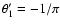 $\theta'_{1}=-1/\pi$
