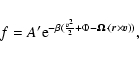 \begin{displaymath}f=A'{\rm e}^{-\beta ({v^{2}\over 2}+\Phi-{\bf\Omega}\cdot(\vec{r}\times\vec{v}))},
\end{displaymath}
