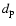 $d_{\rm p}$