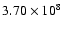 $3.70\times 10^8$