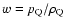 $w=p_{\rm Q}/\rho_{\rm Q}$