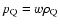 $p_{\rm Q}=w\rho_{\rm Q}$