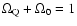 $\Omega_{\rm Q}+\Omega_0=1$