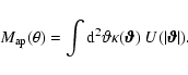 \begin{displaymath}M_{\rm ap}(\theta)=\int{\rm d}^2\vartheta\kappa(\vec\vartheta)~
U(\vert\vec\vartheta\vert).
\end{displaymath}