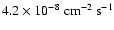 $4.2 \times 10^{-8}~{\rm cm}^{-2} ~{\rm s}^{-1}$