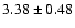 $3.38 \pm 0.48$