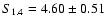 $S_{1.4} = 4.60 \pm
0.51$