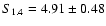 $S_{1.4} = 4.91 \pm
0.48$