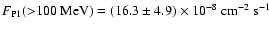 $F_{\rm P1}({>}100~{\rm MeV})=(16.3 \pm 4.9)\times 10^{-8}~{\rm cm}^{-2} ~{\rm s}^{-1}$