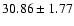 $30.86 \pm 1.77$
