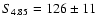 $S_{4.85} =126 \pm 11$