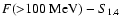 $F({>}100~{\rm
MeV}) - S_{1.4}$