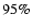 $95 \%$