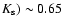 $K_{\rm s}) \sim 0.65$