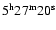 $5^{\rm h}27^{\rm m}20^{\rm s}$