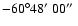 $-60^{\circ}48\hbox{$^\prime$ }00\hbox{$^{\prime\prime}$ }$