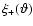 $\xi _+({\vartheta })$