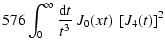 $\displaystyle 576\int_0^\infty{{\rm d} t\over t^3}~J_0(x t)~\left\lbrack {J}_4(t) \right\rbrack^2$
