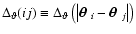 $\Delta_{\vartheta}(ij)\equiv\Delta_{{\vartheta}}\left(\left\vert {\textfont1=\b...
...\theta$ }}_i-{\textfont1=\bolditalics \hbox{$\bf\theta$ }}_j \right\vert\right)$