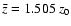 $\bar z =
1.505~z_0$