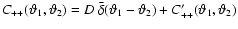 $C_{++}({\vartheta}_1,{\vartheta}_2)
=D~\bar\delta({\vartheta}_1-{\vartheta}_2)+C'_{++}({\vartheta}_1,{\vartheta}_2)$
