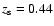 $z_{\rm s}=0.44$