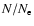 $N/N_{\rm e}$