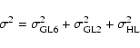 \begin{displaymath}\sigma^2 = \sigma_{\rm GL6}^2 +
\sigma_{\rm GL2}^2 + \sigma_{\rm HL}^2
\end{displaymath}