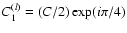 $C_{1}^{(l)}=
(C/2) \exp (i \pi / 4)$
