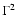 $\Gamma^{2}$