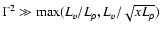 $\Gamma^{2}
\gg \max (L_{v}/L_{\rho}, L_{v}/ \sqrt{x L_{\rho}})$