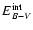 $E^{\rm int}_{B-V}$