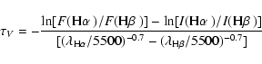 \begin{displaymath}\tau_V =
-\frac{{\rm ln}[F(\hbox{H$\alpha$ })/F(\hbox{H$\bet...
...m H\alpha}/5500)^{-0.7} - (\lambda_{\rm
H\beta}/5500)^{-0.7}]}
\end{displaymath}