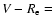 $V-R_{\rm e}=$