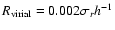 $R_{{\rm virial}}=0.002\sigma_r h^{-1}$