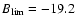 $B_{{\rm lim}}=-19.2$