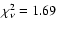 $\chi^2_{\nu} = 1.69$
