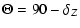 $\displaystyle \Theta = 90 - \delta_{Z}$