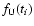 $f_{\rm U}(t_i)$