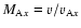 $M_{{\rm A}x}=v/v_{{\rm A}x}$