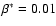$\beta ^*=0.01$