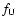 $f_{\rm U}$