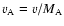 $v_{\rm A}=v/M_{\rm A}$