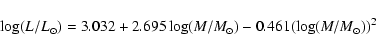 \begin{displaymath}\log(L/L_{\odot})=3.032+2.695
\log(M/M_{\odot})-0.461(\log(M/M_{\odot}))^2\end{displaymath}