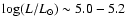 $\log (L/L_\odot) \sim 5.0-5.2$