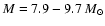 $M = 7.9-9.7~M_\odot$