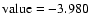 ${\rm value}=-3.980$