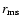 $r_{\rm ms}$