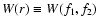 $W(r)\equiv W(f_1,f_2)$