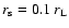 $r_{\rm s}=0.1~
r_{\rm L}$